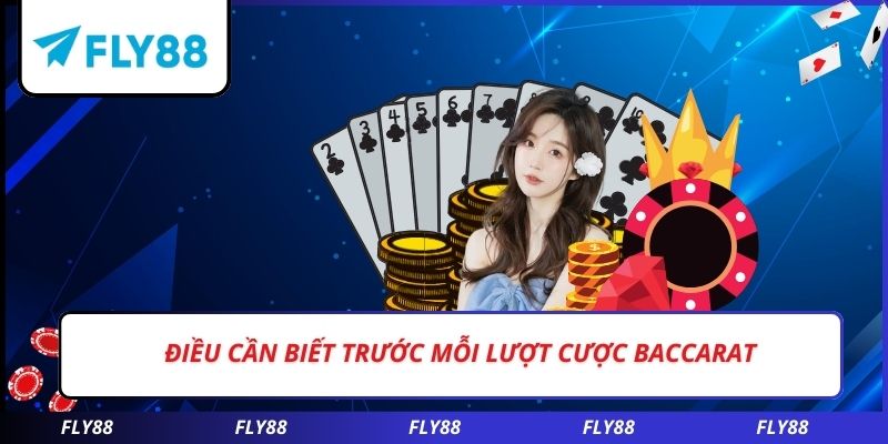 Điều cần biết trước mỗi lượt cược baccarat 